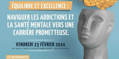 “Équilibre et Excellence : Naviguer les Addictions et la Santé Mentale vers une Carrière Prometteuse”, animé par le Dr. El Bakkali Amal.