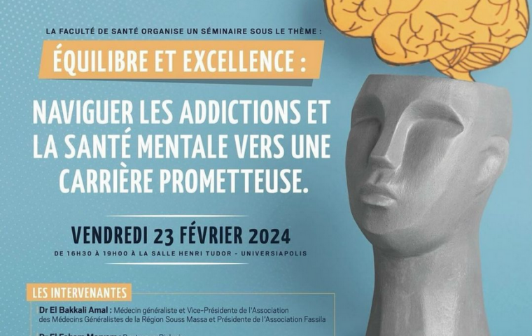 “Équilibre et Excellence : Naviguer les Addictions et la Santé Mentale vers une Carrière Prometteuse”, animé par le Dr. El Bakkali Amal.